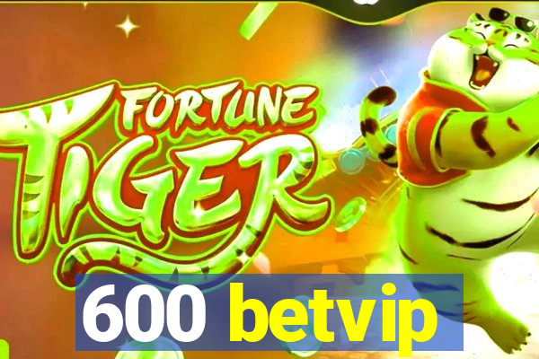 600 betvip